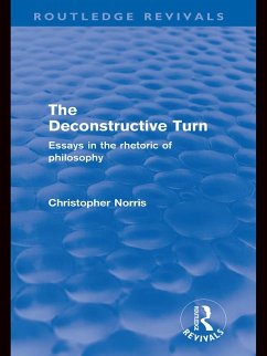 The Deconstructive Turn (Routledge Revivals) (eBook, PDF) - Norris, Christopher