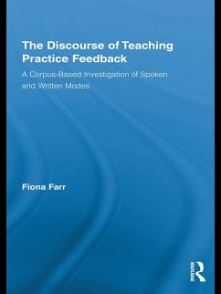 The Discourse of Teaching Practice Feedback (eBook, PDF) - Farr, Fiona