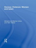 Honour, Violence, Women and Islam (eBook, PDF)
