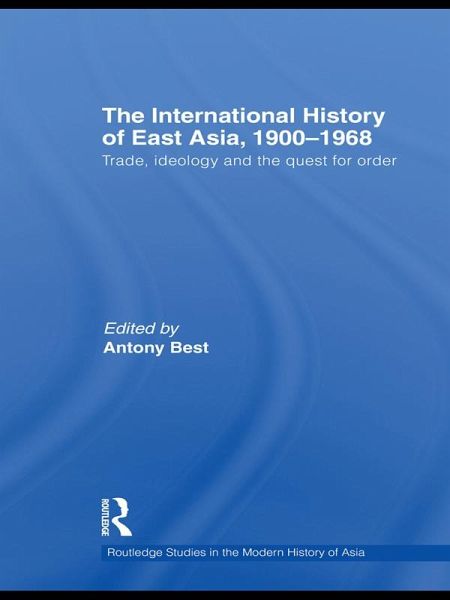 The International History of East Asia, 1900-1968 (eBook, PDF)
