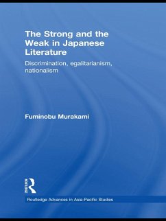 The Strong and the Weak in Japanese Literature (eBook, PDF) - Murakami, Fuminobu