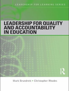 Leadership for Quality and Accountability in Education (eBook, PDF) - Brundrett, Mark; Rhodes, Christopher