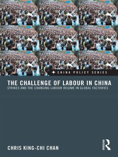 The Challenge of Labour in China (eBook, PDF) - King-Chi Chan, Chris