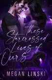 These Starcrossed Lives of Ours (eBook, ePUB)