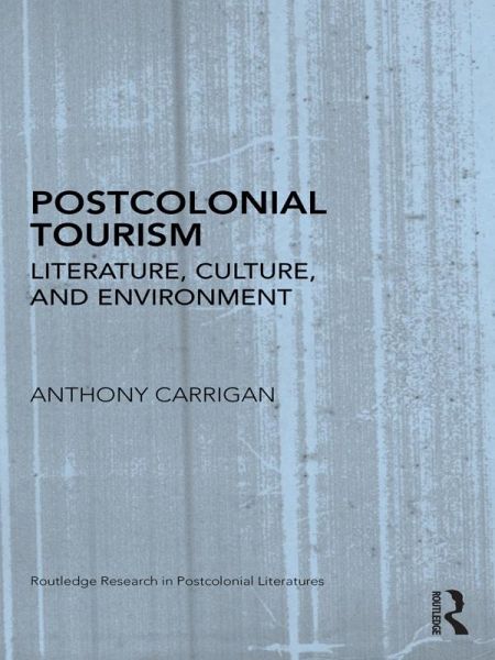 Postcolonial Tourism (eBook, PDF) Postcolonial Tourism (eBook, PDF)