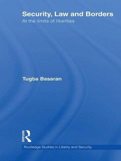 Security, Law and Borders (eBook, PDF) - Basaran, Tugba