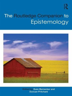 The Routledge Companion to Epistemology (eBook, PDF)