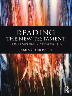 Reading the New Testament (eBook, PDF) - Crossley, James