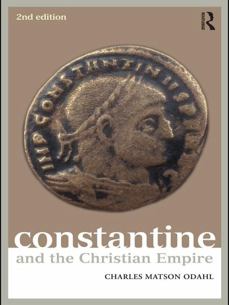 Constantine and the Christian Empire (eBook, PDF)