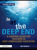 In at the Deep End: A Survival Guide for Teachers in Post-Compulsory Education (eBook, PDF)