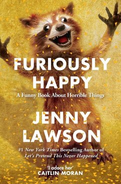 Furiously Happy (eBook, ePUB) - Lawson, Jenny