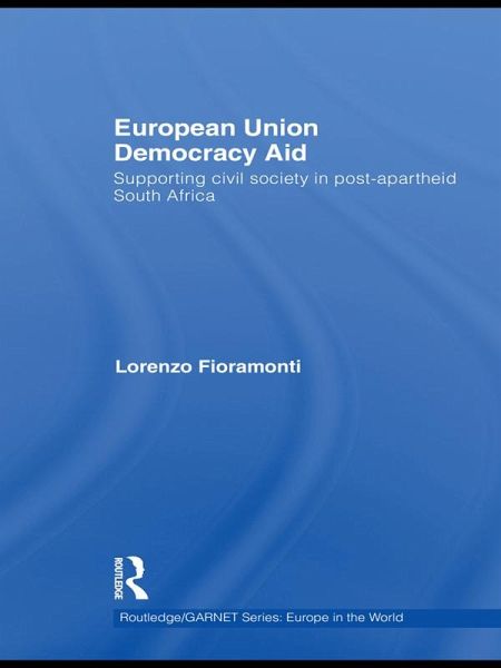 European Union Democracy Aid (eBook, PDF) European Union Democracy Aid (eBook, PDF)