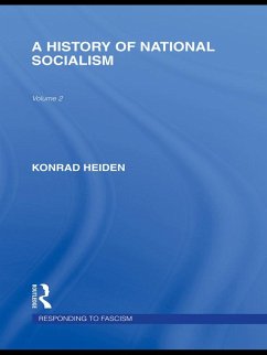 A History of National Socialism (RLE Responding to Fascism) (eBook, PDF) - Heiden, Konrad