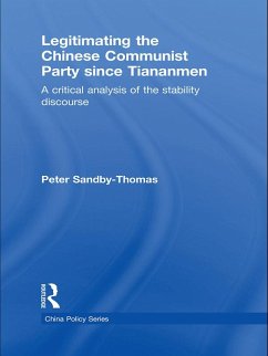 Legitimating the Chinese Communist Party Since Tiananmen (eBook, PDF) - Sandby-Thomas, Peter