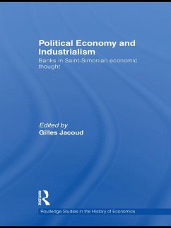 Political Economy and Industrialism (eBook, PDF) - Jacoud, Gilles