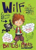 Wilf the Mighty Worrier Battles a Pirate (eBook, ePUB)