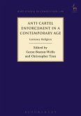 Anti-Cartel Enforcement in a Contemporary Age (eBook, PDF)