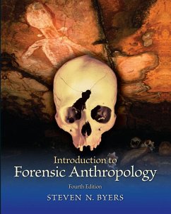 Introduction to Forensic Anthropology, Pearson eText (eBook, ePUB) - Byers, Steven N.