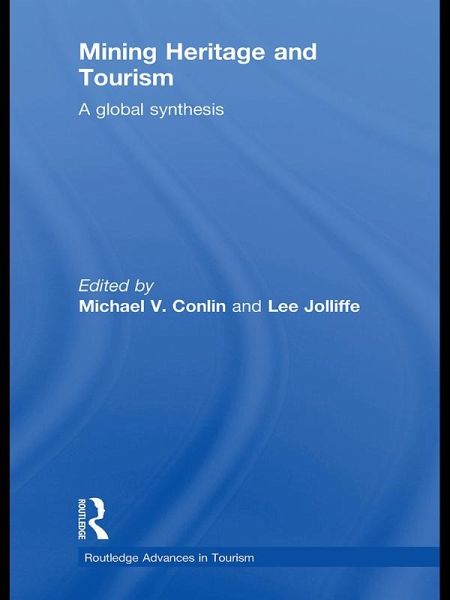Mining Heritage and Tourism (eBook, PDF)