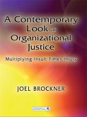 A Contemporary Look at Organizational Justice (eBook, PDF)