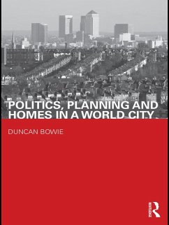 Cover Politics, Planning and Homes in a World City (eBook, PDF)
