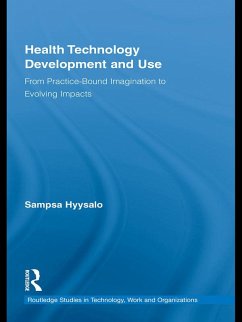Health Technology Development and Use (eBook, PDF) - Hyysalo, Sampsa