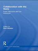 Collaboration with the Nazis (eBook, PDF)