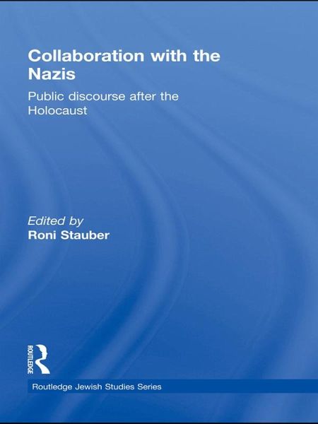 Collaboration with the Nazis (eBook, PDF) Collaboration with the Nazis (eBook, PDF)