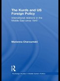 The Kurds and US Foreign Policy (eBook, PDF)