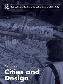 Cities and Design (eBook, PDF) - Knox, Paul L.
