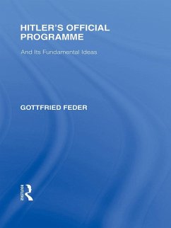 Hitler's Official Programme RLE Responding to Fascism (eBook, PDF) - Feder, Gottfried