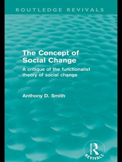 The Concept of Social Change (Routledge Revivals) (eBook, PDF) - Smith, Anthony D.