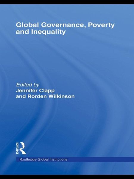 Global Governance, Poverty and Inequality (eBook, PDF)