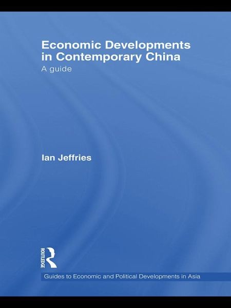 Economic Developments in Contemporary China (eBook, PDF) Economic Developments in Contemporary China (eBook, PDF)