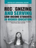Recognizing and Serving Low-Income Students in Higher Education (eBook, PDF)