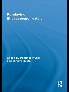 Cover Re-playing Shakespeare in Asia (eBook, PDF)