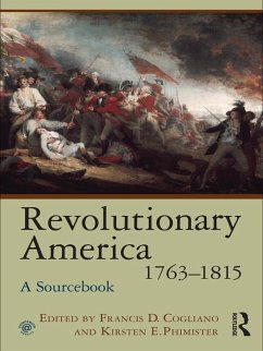 Revolutionary America, 1763-1815 (eBook, PDF)