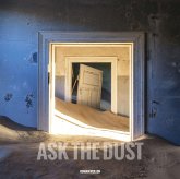 Ask the Dust