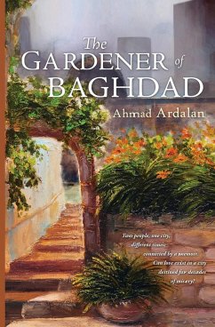 The Gardener of Baghdad - Ardalan, Ahmad