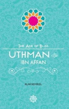 Uthman Ibn Affan - Demirel, Ruhi