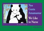 Nos Gusta Amamantar / We Like to Nurse