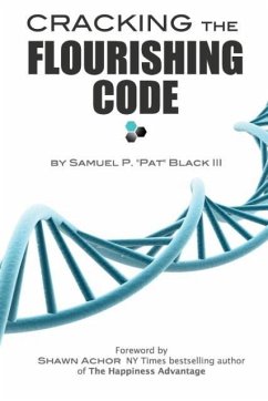 Cracking The Flourishing Code - Black III, Samuel P