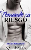 Año Del Billonario Vol. #2 Tomando Su Riesgo (eBook, ePUB)