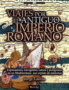 Viajes Por El Antiguo Imperio Romano - García Sánchez, Jorge