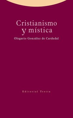 Cristianismo y mística - González De Cardedal, Olegario