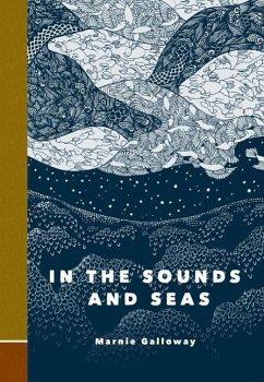 In the Sounds and Seas - Galloway, Marnie