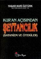 Kuran Acisindan Seytancilik - Nuri Öztürk, Yasar