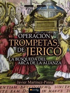 Operación Trompetas de Jericó - Martínez-Pinna, Javier