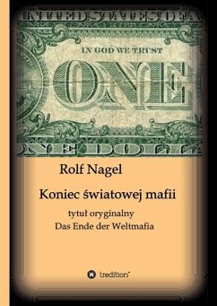 Koniec ¿wiatowej mafii - Nagel, Rolf
