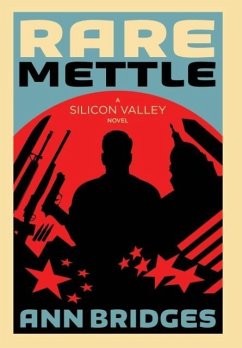 Rare Mettle: A Silicon Valley Novel